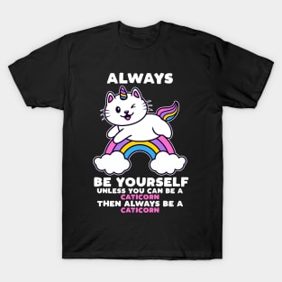 Always Be Yourself T-Shirt